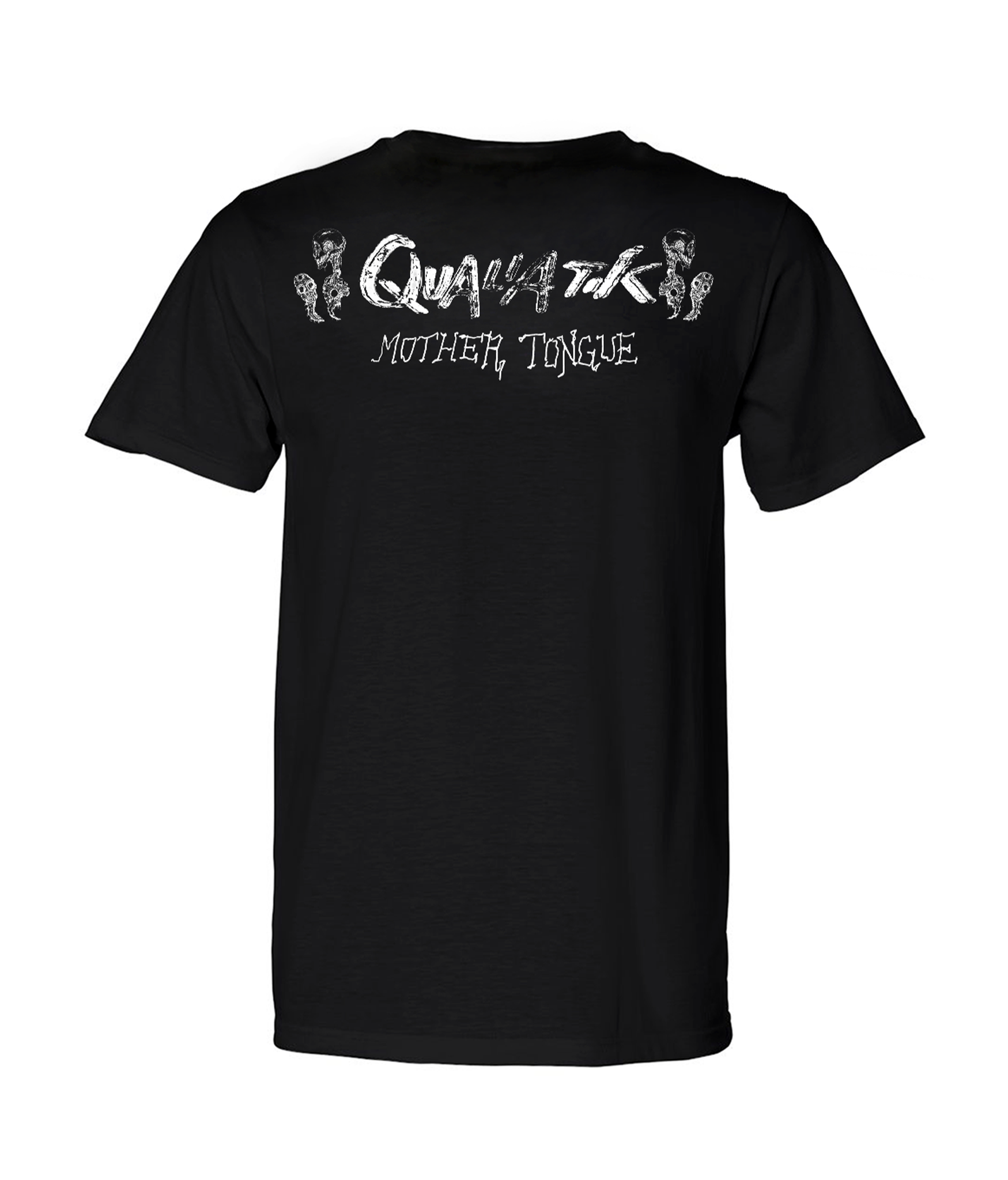 QUALIATIK "Mother Tongue" Still T-Shirt